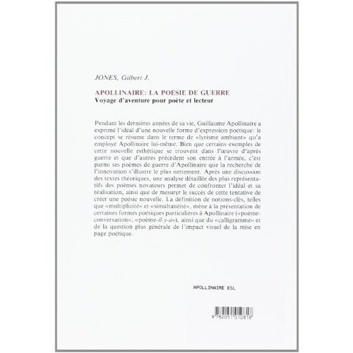 Emprunter APOLLINAIRE : LA POESIE DE GUERRE. VOYAGE D'AVENTURE POUR POETE ET LECTEUR. livre