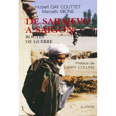 Emprunter DE SARAJEVO A SAIGON. livre