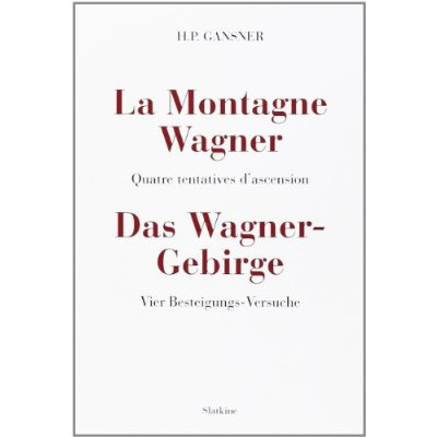 Emprunter LA MONTAGNE WAGNER. QUATRES TENTATIVES D'ASCENSION livre