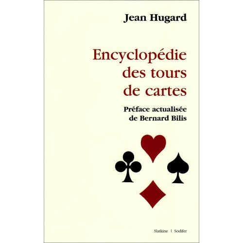 Emprunter ENCYCLOPEDIE DES TOURS DE CARTES. REIMPRESSION DE L'EDITION DE PARIS, 1970. livre