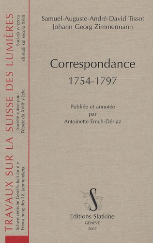 Emprunter CORRESPONDANCE 1754-1797. EDITION A. EMCH-DERIAZ livre