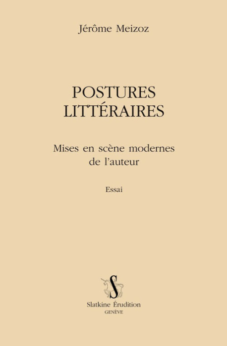 Emprunter POSTURES LITTERAIRES. MISES EN SCENE MODERNE DE L'AUTEUR. ESSAI livre
