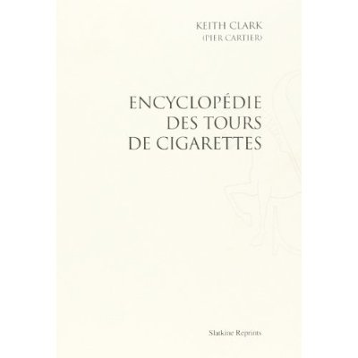 Emprunter ENCYCLOPEDIE DES TOURS DE CIGARETTES. (1958). livre