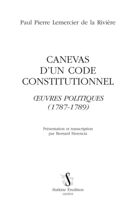 Emprunter CANEVAS D'UN CODE CONSTITUTIONNEL. OEUVRES POLITIQUES (1787-1789) livre