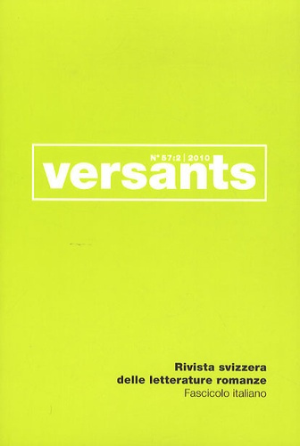 Emprunter REVUE VERSANTS 57/2. FASCICOLO ITALIANO. RIVISTA SVIZZERA DELLE LITTERATURE ROMANZE livre