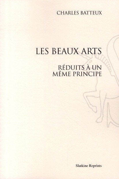 Emprunter LES BEAUX ARTS REDUITS A UN MEME PRINCIPE. (1173) livre