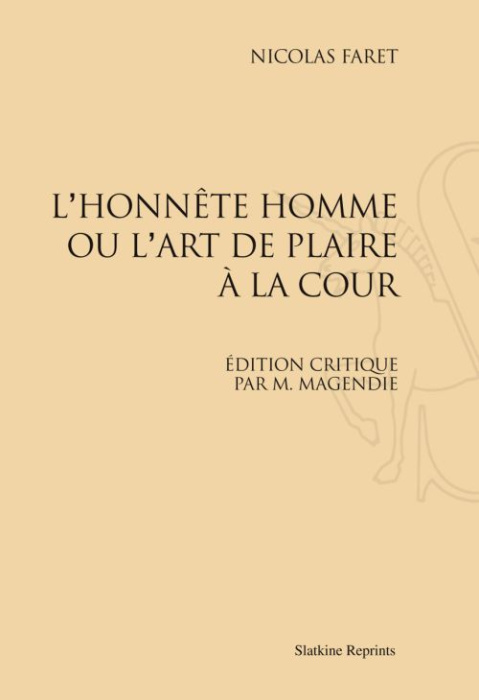 Emprunter L'HONNESTE HOMME OU L'ART DE PLAIRE A LA COUR (1925) livre