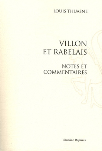 Emprunter VILLON ET RABELAIS. NOTES ET COMMENTAIRES (1911). livre