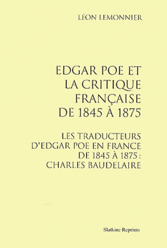 Emprunter EDGAR POE ET LA CRITIQUE FRANCAISE DE 1845 A 1875. (1828) livre
