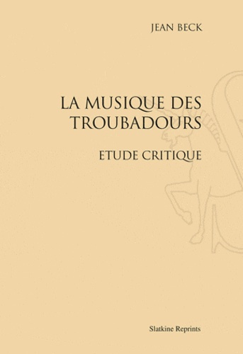 Emprunter LA MUSIQUE DES TROUBADOURS. ETUDE CRITIQUE. (1910) livre