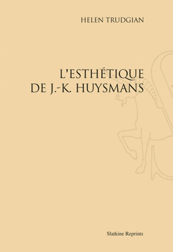 Emprunter L'ESTHETIQUE DE J.-K. HUYSMANS. (1934) livre