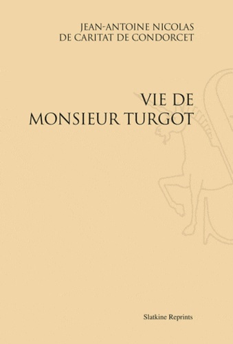 Emprunter LA VIE DE MONSIEUR DE TURGOT (1786). livre