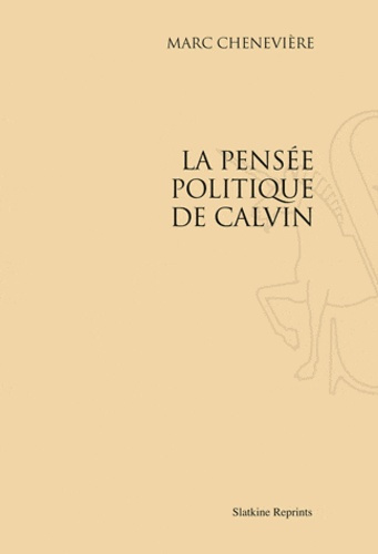 Emprunter LA PENSEE POLITIQUE DE CALVIN. (1937) livre