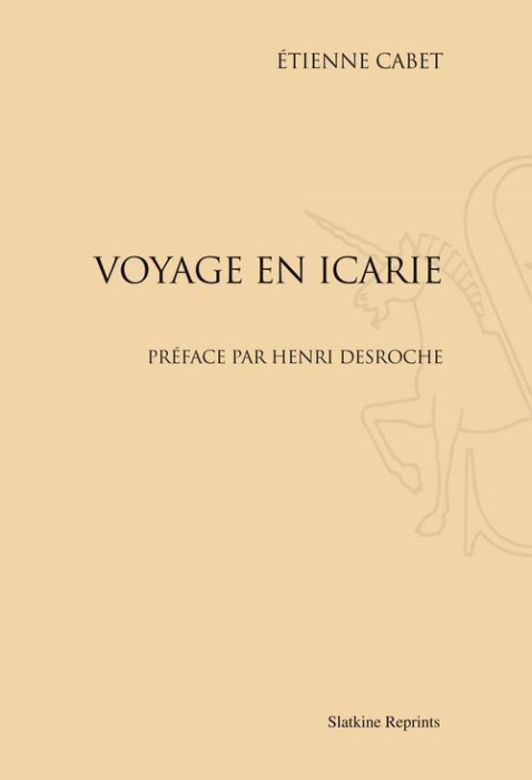Emprunter VOYAGE EN ICARIE. AVEC UNE PREFACE DE HENRI DESROCHE. (1847). livre