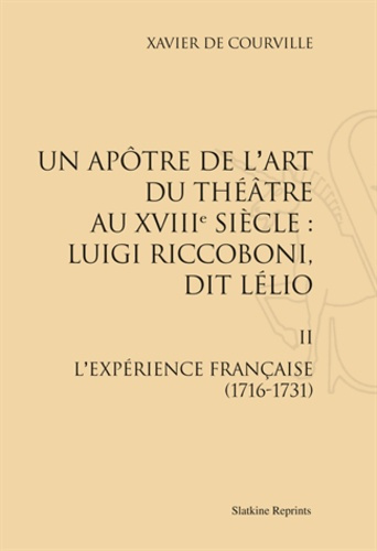 Emprunter LUIGI RICCOBONI, DIT LELIO. T2 : L'EXPERIENCE FRANCAISE (1716-1731). (1969) livre