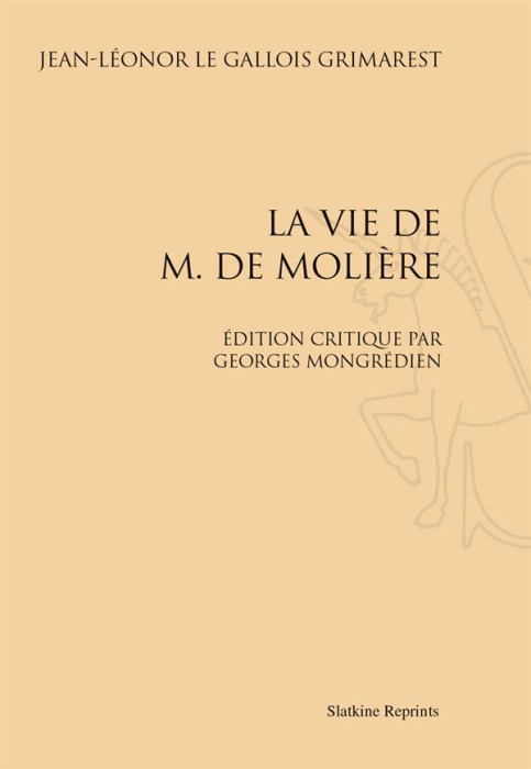 Emprunter LA VIE DE M. DE MOLIERE. EDITION CRITIQUE PAR GEORGES MONGREDIEN. (1955) livre