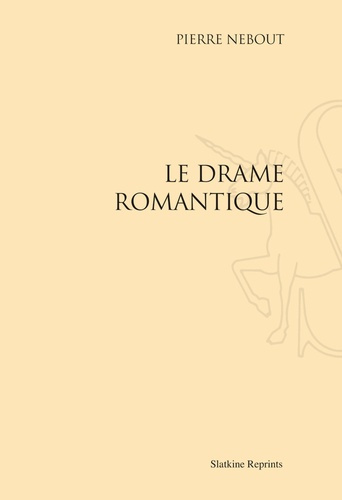Emprunter LE DRAME ROMANTIQUE. (1895) livre