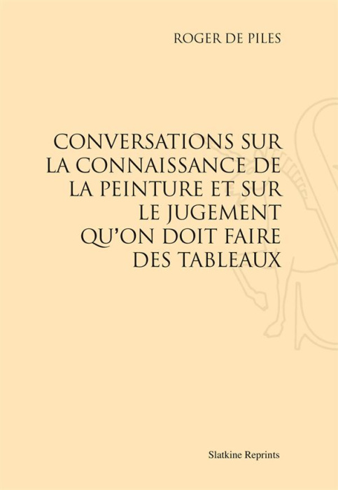 Emprunter CONVERSATIONS SUR LA CONNAISSANCE DE LA PEINTURE...(1677) livre