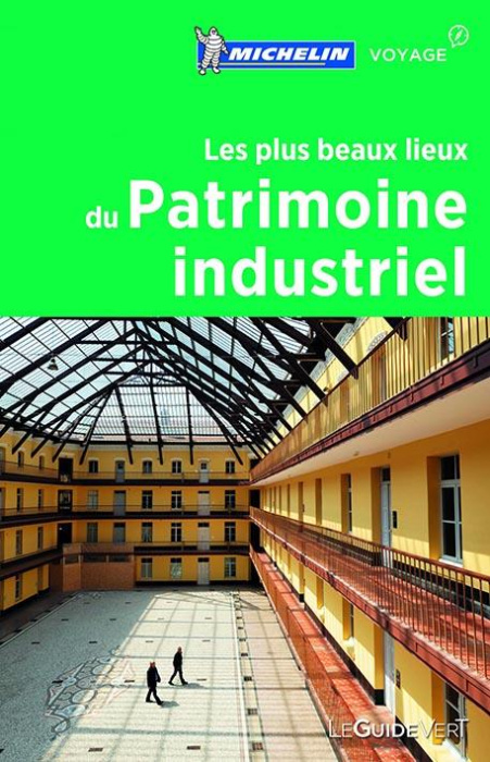 Emprunter Les plus beaux lieux du patrimoine industriel livre