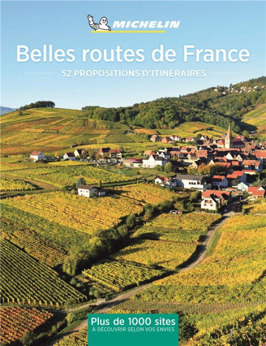 Emprunter Belles routes de France. 52 escapades en France livre