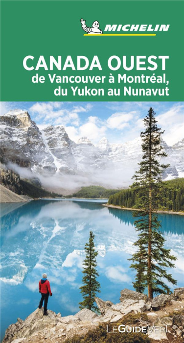 Emprunter Canada Ouest de Vancouver à Montréal du Yukon au Nunavut livre