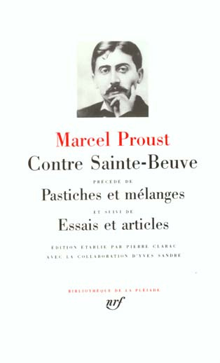 Emprunter Contre Sainte-Beuve précédé de Pastiches et mélanges et suivi de Essais et articles livre