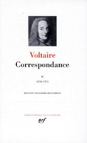 Emprunter Correspondance. Tome 4, Les lettres de Voltaire des années 1754 à 1757 livre