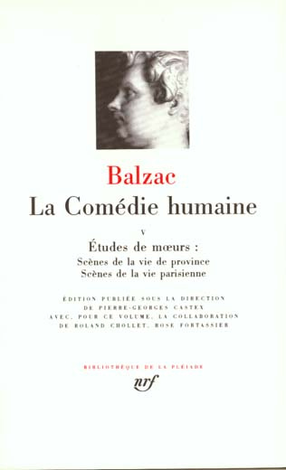 Emprunter La Comédie humaine Tome 5 : Etudes de moeurs. Scènes de la vie de province ; Scènes de la vie parisi livre