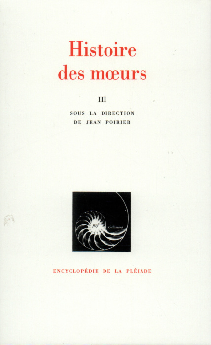 Emprunter Histoire des moeurs Tome 3 : Thèmes et systèmes culturels livre