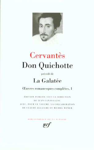 Emprunter Oeuvres romanesques complètes.. Tome 1, Don Quichotte précédé de La Galatée livre