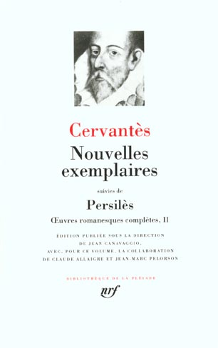 Emprunter Oeuvres romanesques complètes. Tome 2, Nouvelles exemplaires suivies de Persilès livre