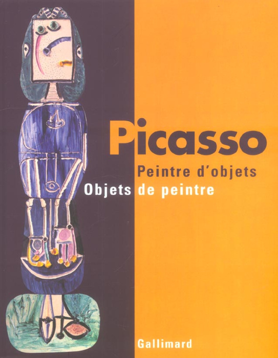 Emprunter Picasso. Peintre d'objets, Objets de peintre livre