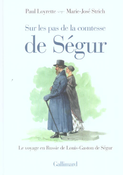 Emprunter Sur les pas de la Comtesse de Ségur. Le voyage en Russie de Louis-Gaston de Ségur livre