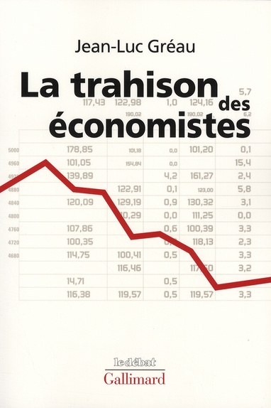 Emprunter La trahison des économistes livre