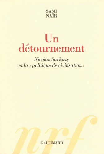 Emprunter Un détournement. Nicolas Sarkozy et la