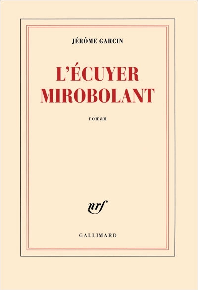 Emprunter L'écuyer mirobolant livre