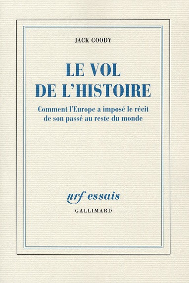 Emprunter Le vol de l'histoire. Comment l'Europe a imposé le récit de son passé au reste du monde livre