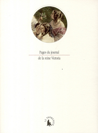 Emprunter Pages du journal de la reine Victoria. Souvenirs d'un séjour à Paris en 1855 livre