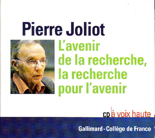 Emprunter L'avenir de la recherche, la recherche pour l'avenir. CD audio livre