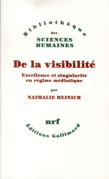Emprunter De la visibilité. Excellence et singularité en régime médiatique livre