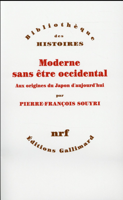Emprunter Moderne sans être occidental. Aux origines du Japon aujourd'hui livre