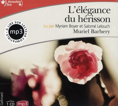 Emprunter L'élégance du hérisson. 1 CD audio MP3 livre