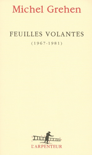 Emprunter Feuilles volantes (1969-1981) livre