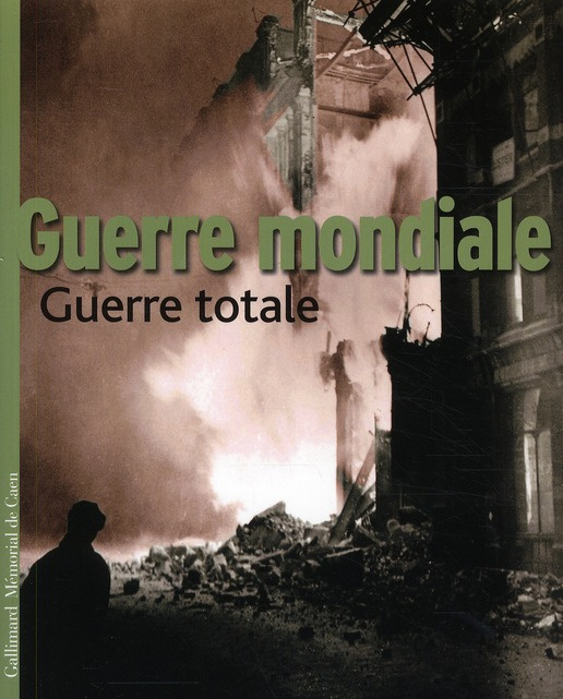 Emprunter Guerre mondiale, guerre totale livre
