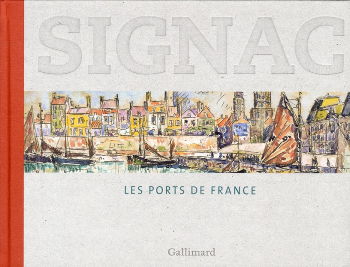 Emprunter Signac. Les ports de France livre