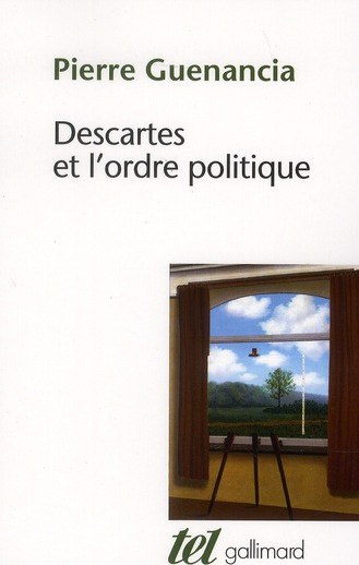 Emprunter Descartes et l'ordre politique. Critique cartésienne des fondements de la politique livre