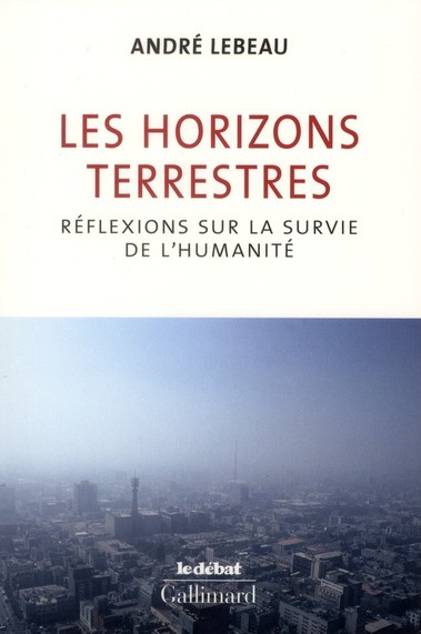 Emprunter Les horizons terrestres. Réflexions sur la survie de l'humanité livre