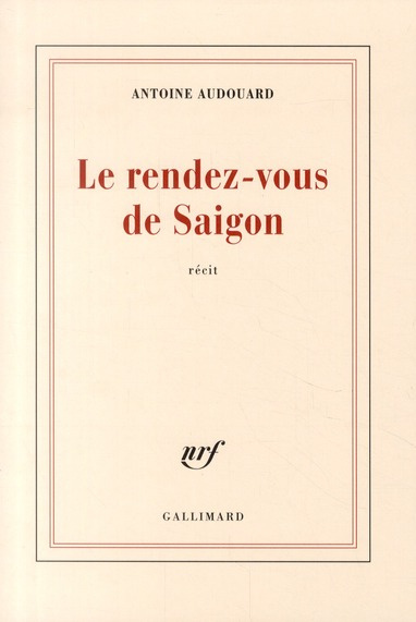 Emprunter Le rendez-vous de Saigon livre