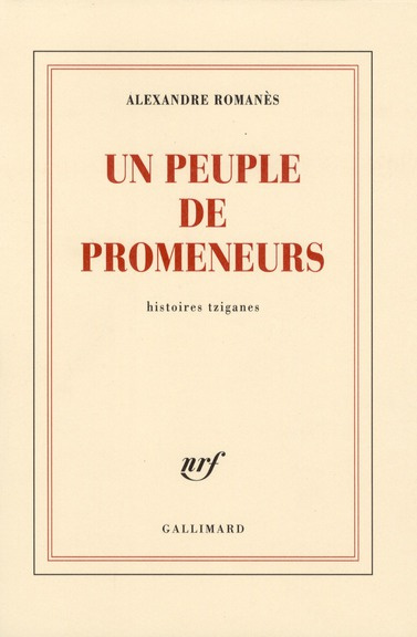 Emprunter Un peuple de promeneurs. Histoires tziganes livre