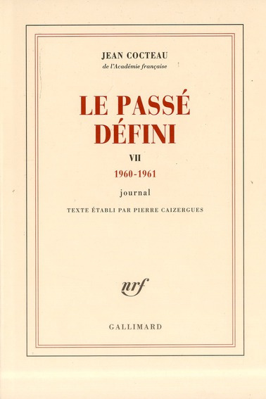 Emprunter Le Passé défini. Tome 7, Journal 1960-1961 livre